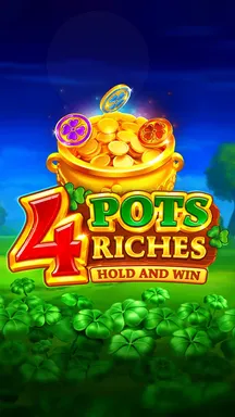 4 Pots Riches: Hold and Win